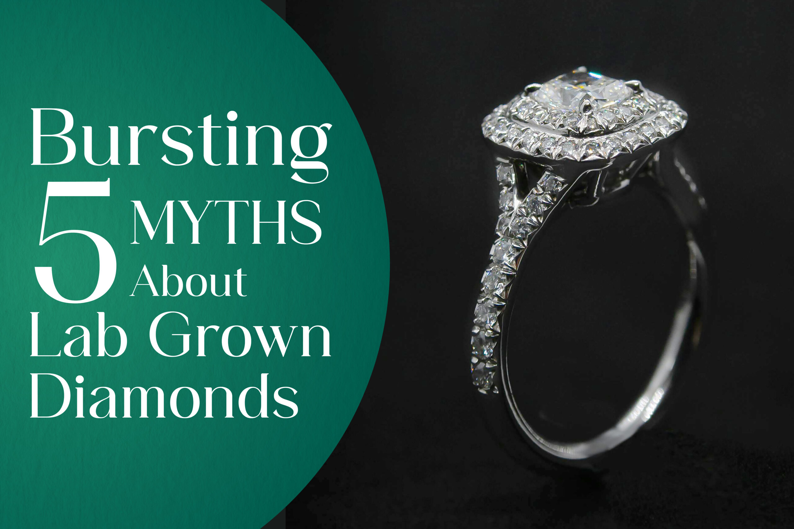 Bursting These 5 Myths About Lab Grown Diamonds