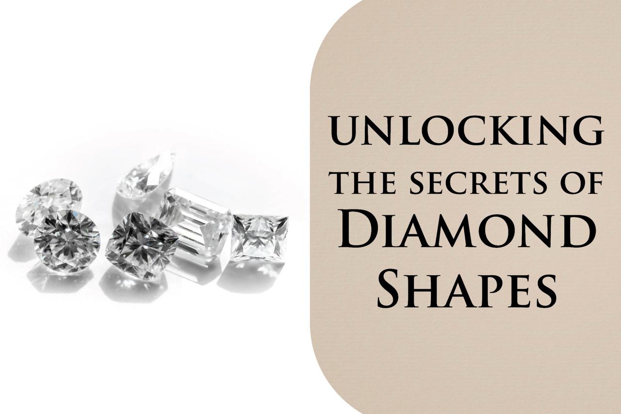 Unlocking the Secrets of Diamond Shapes